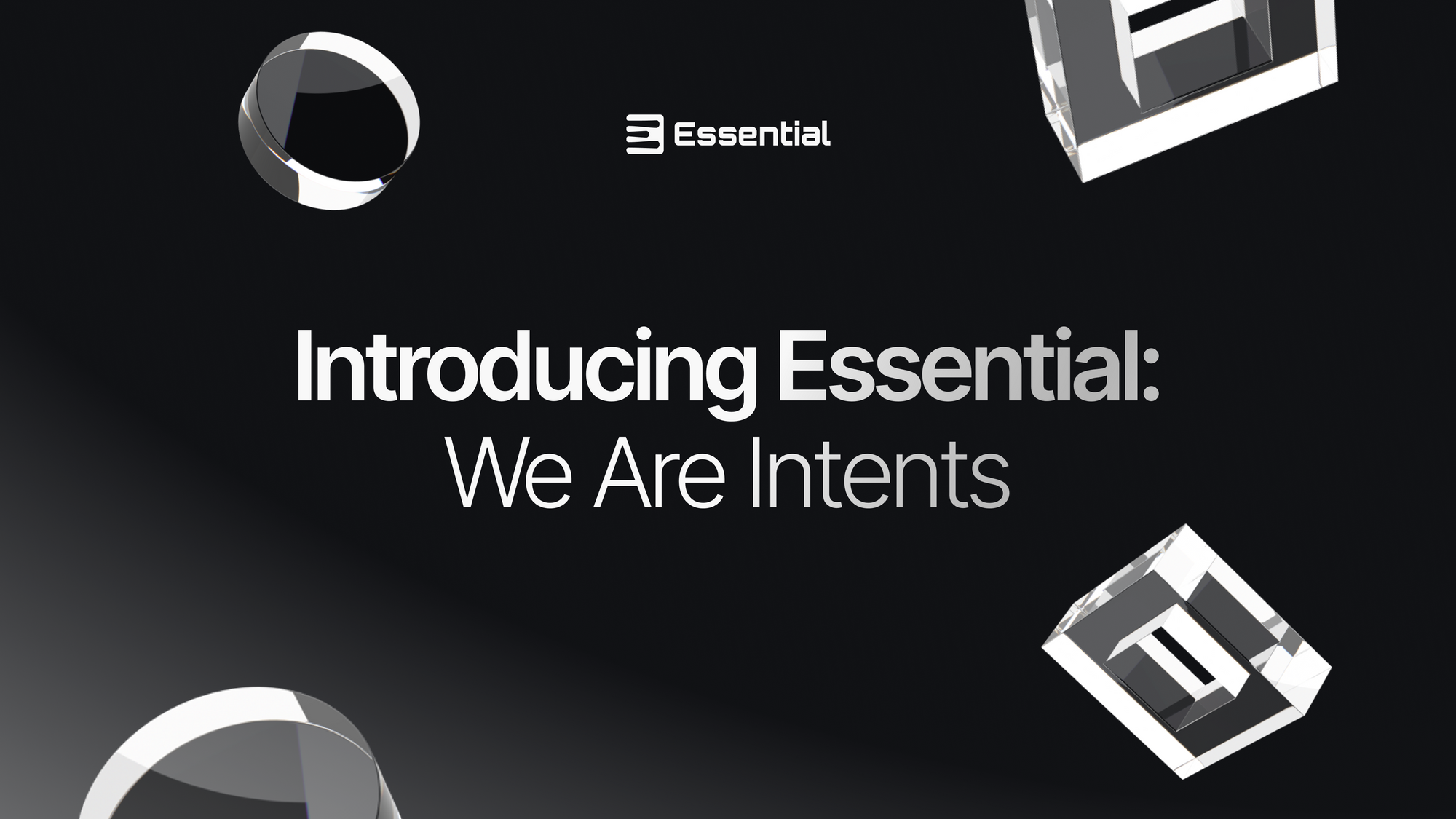 Introducing Essential: We Are Intents