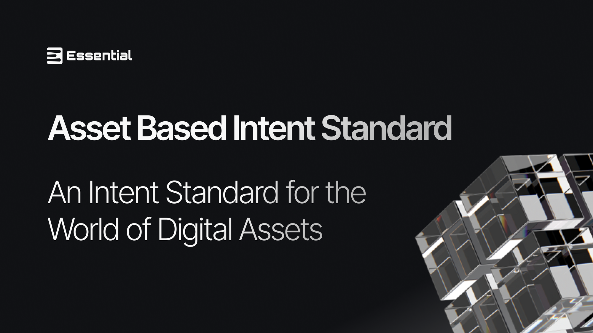 Asset Based Intent Standard: An Intent Standard for the World of Digital Assets